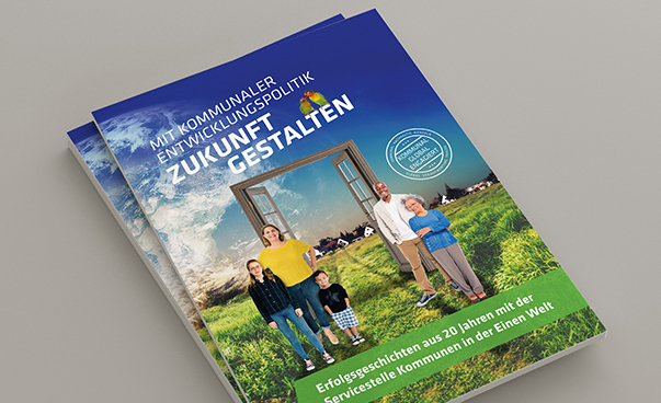 Erfolgsbroschüre "Mit kommunaler Entwicklungspolitik Zukunft gestalten".